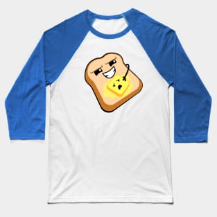 Buttered Bread Baseball T-Shirt